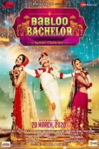 Babloo Bachelor 2022 Bollywood Full Movie HD Babloo Bachelor 2022 Bollywood Full Movie HD