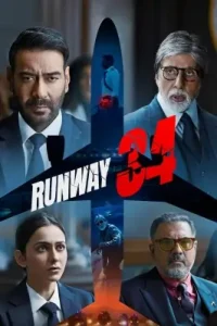 Runway 34 (2022) Bollywood Full Movie HD Runway 34 (2022) Bollywood Full Movie HD